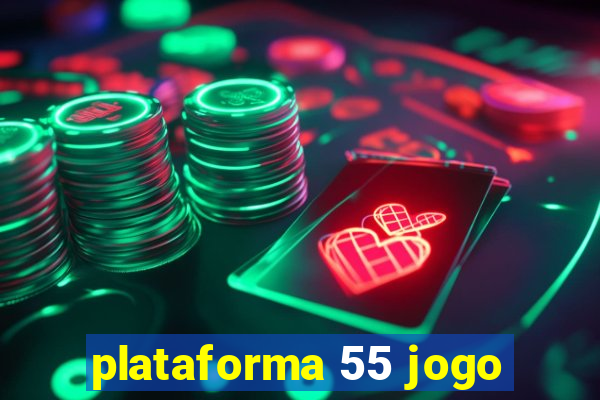 plataforma 55 jogo